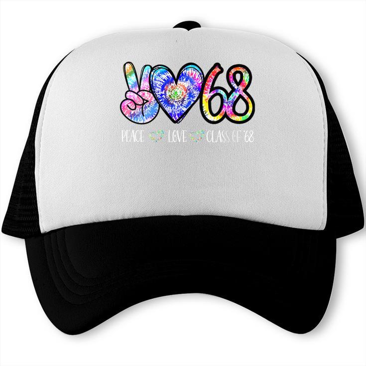 Class Of 1968 Shirt Tie Dye Senior Graduation Class Reunion Trucker Cap