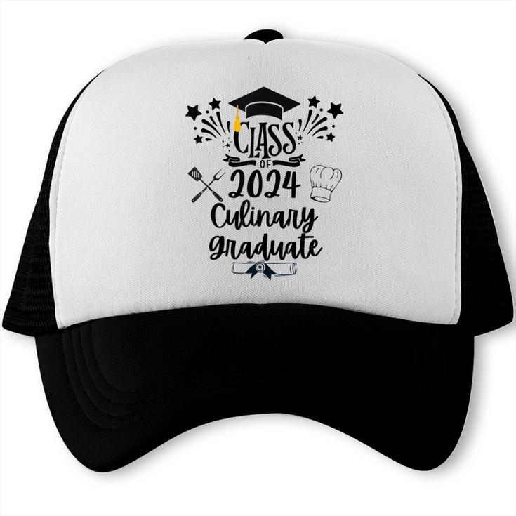 Class Of 2024 Culinary Graduate Culinary Chef Graduation Trucker Cap