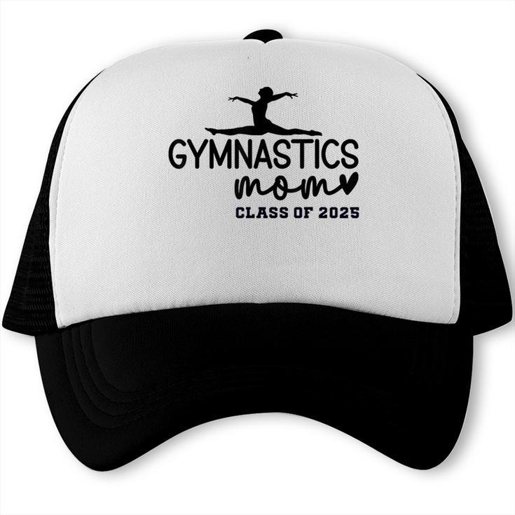 Class Of 2025 Gymnastics Mom Senior Gymnast Graduation Trucker Cap