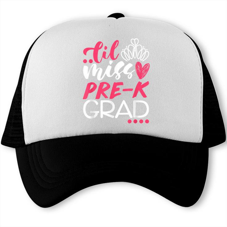 Cute Pre K Graduation Shirts Girls Tee Trucker Cap