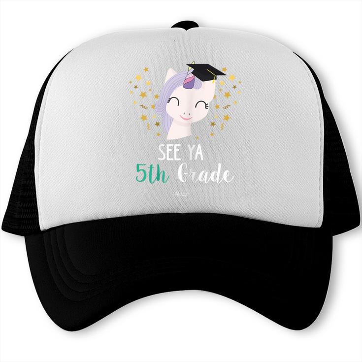 Cute Unicorn See Ya 5th Grade Graduation Shirt Trucker Cap