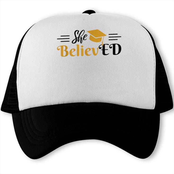 Doctor Of Education She BelievED EdD Graduation Trucker Cap