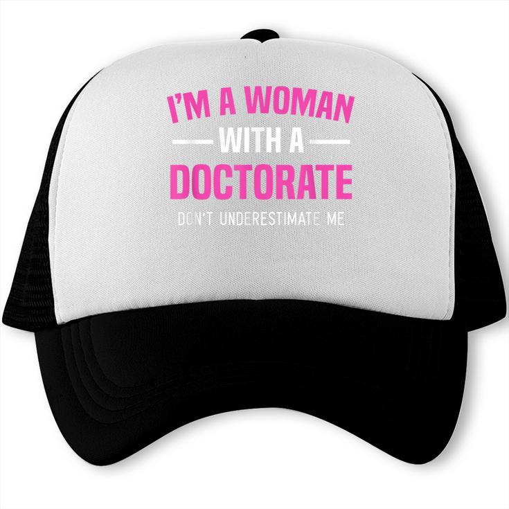Doctoral Degree Graduation Woman With a Doctorate Trucker Cap