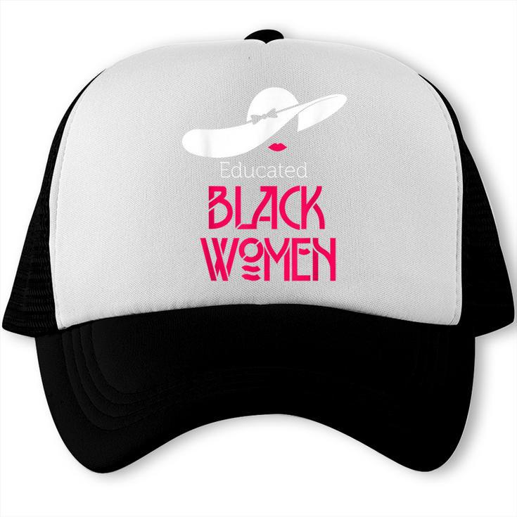Educated Women Graduation Shirt Trucker Cap