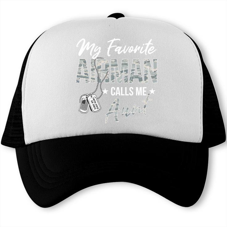 My Favorite Airman Calls Me Aunt US Air Force Graduation Trucker Cap