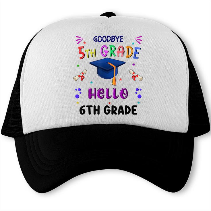 Goodbye 5th Grade Graduation 2025 6th Grade Graduate Kids Trucker Cap