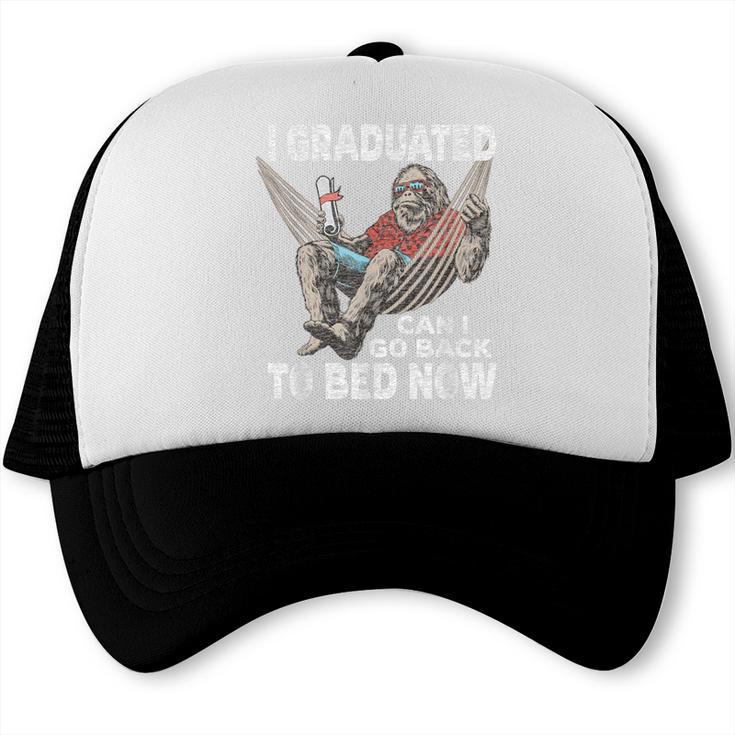 Graduation I Graduated Can I Go Back To Bed Now Trucker Cap