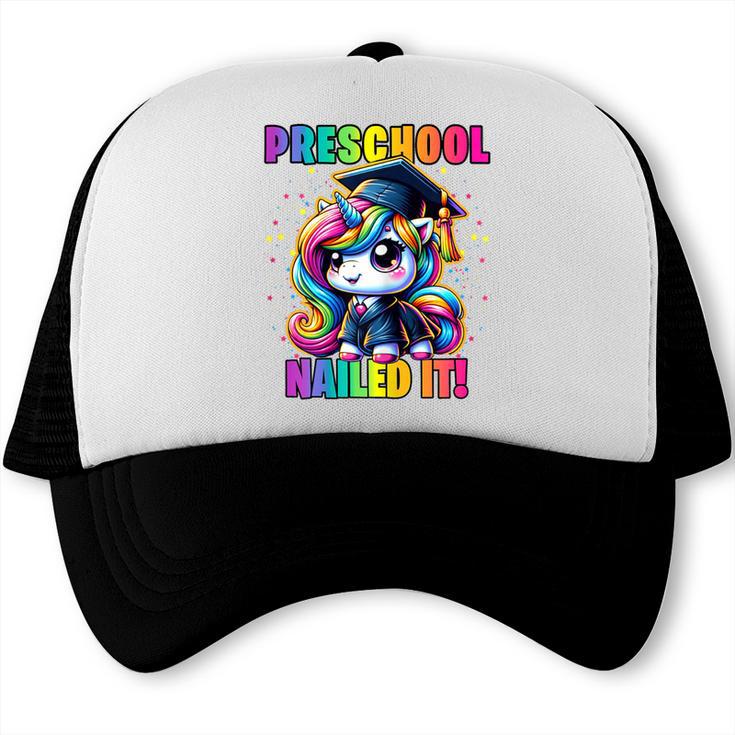 Graduation Preschool Unicorn Nailed It Pre-K Girls Grad Trucker Cap
