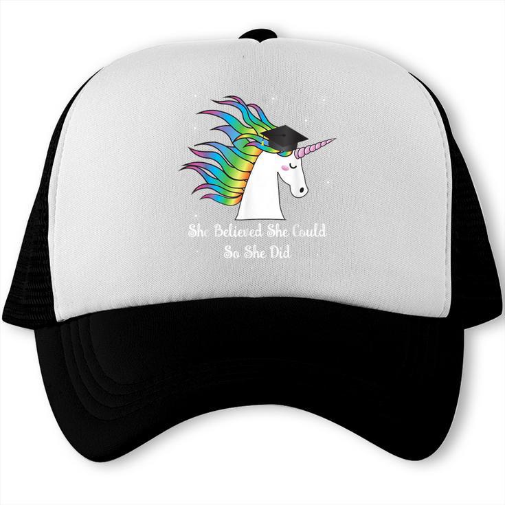 Graduation Unicorn Shirt She Believed Did School 2017 Trucker Cap