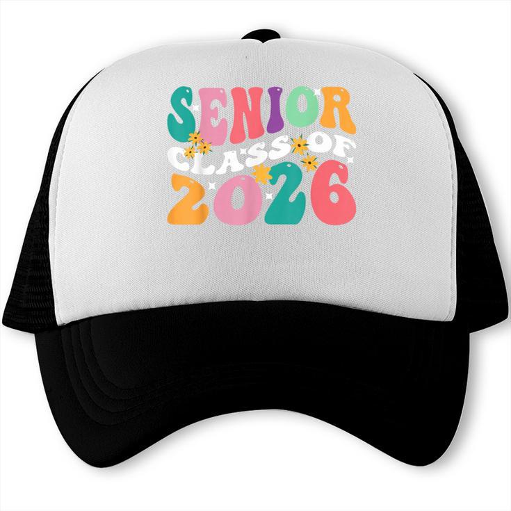 Groovy Senior Class Of 2026 My Last First Day Graduation 26 Trucker Cap
