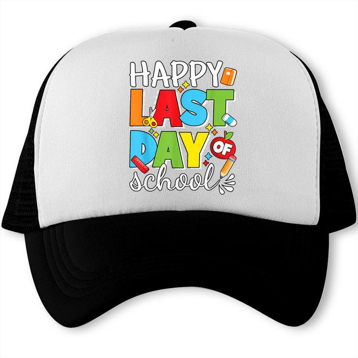 Happy Last Day Of School Teacher Student Graduation Trucker Cap