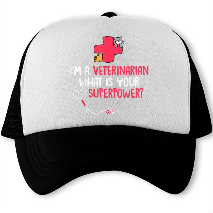 I'm A Veterinarian Vet Student Graduation Trucker Cap
