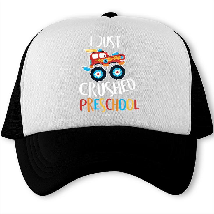 Kids I Just Crushed Preschool Monster Graduation Pre-K Shirt Trucker Cap