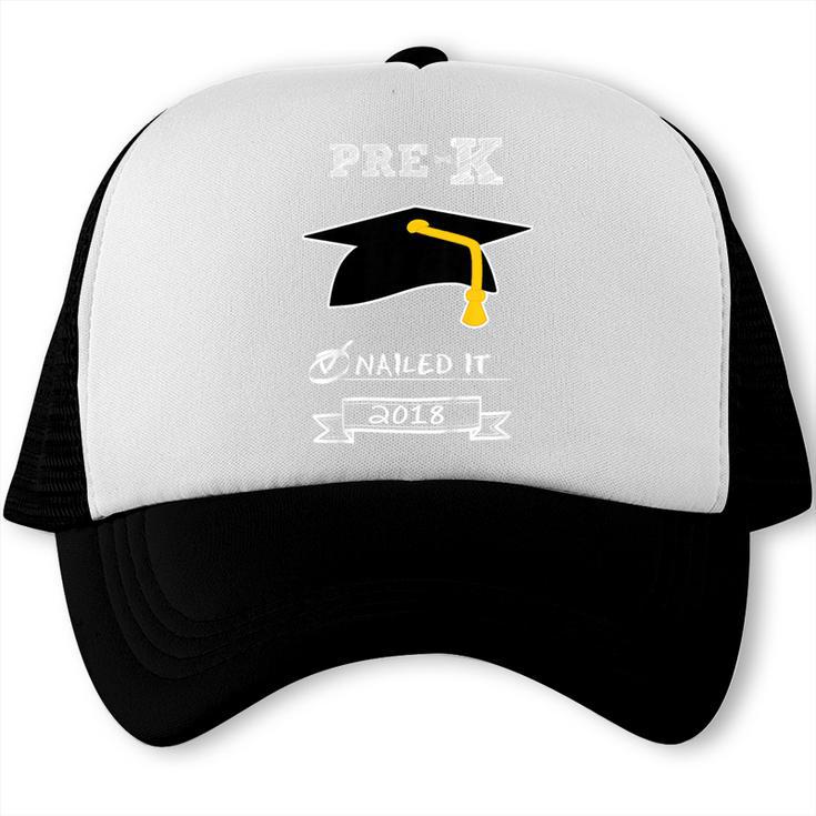 Kids Pre-K School Graduation Nailed It 2018 TShirt Boy Girl Trucker Cap