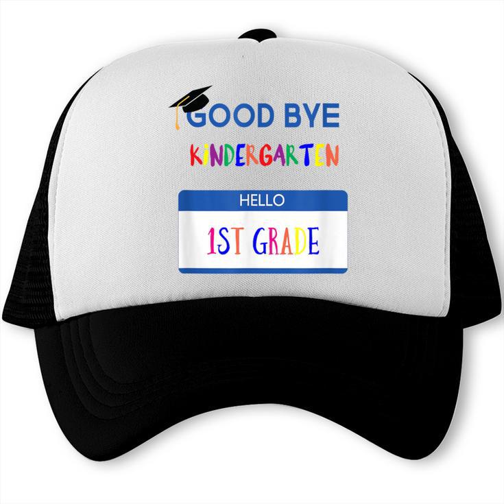 Kindergarten To 1st Grade GraduationShirt Trucker Cap