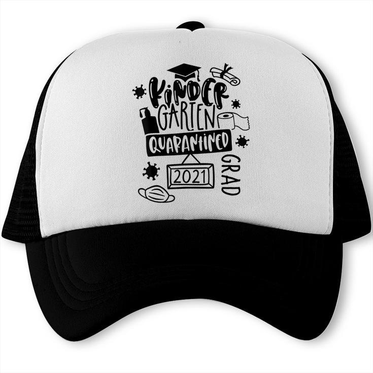 Kindergarten Graduation Quarantine Kindergarten Graduate Trucker Cap
