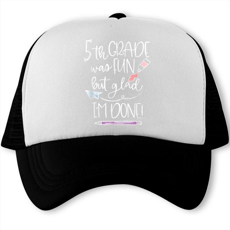 Last Day Of School 5th Grade 2018 Graduation Shirt Tee Trucker Cap