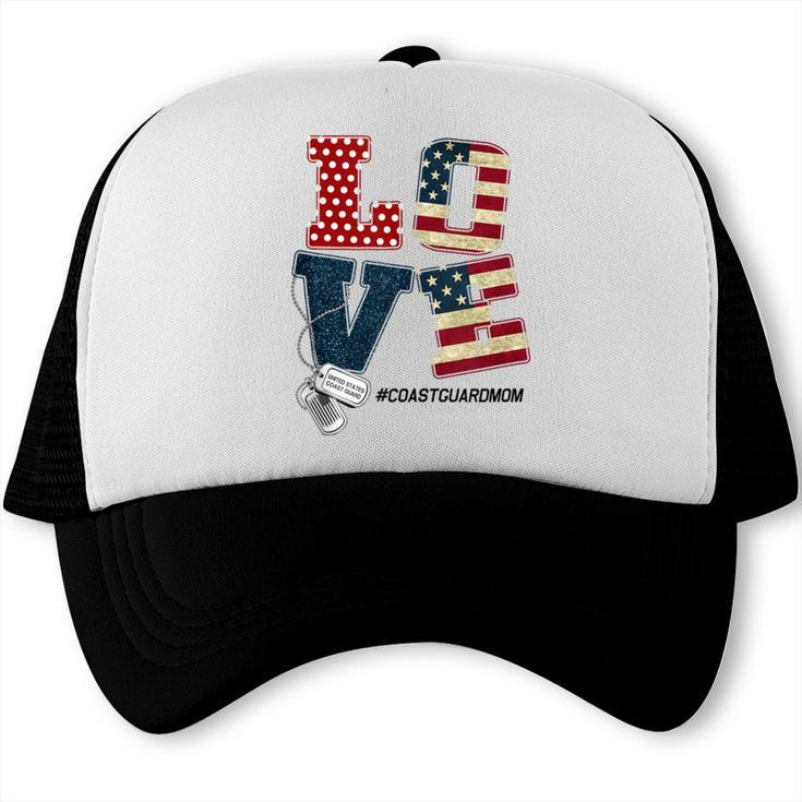 Love Coast Guard Mom Proud Coast Guard Graduation Mom Trucker Cap