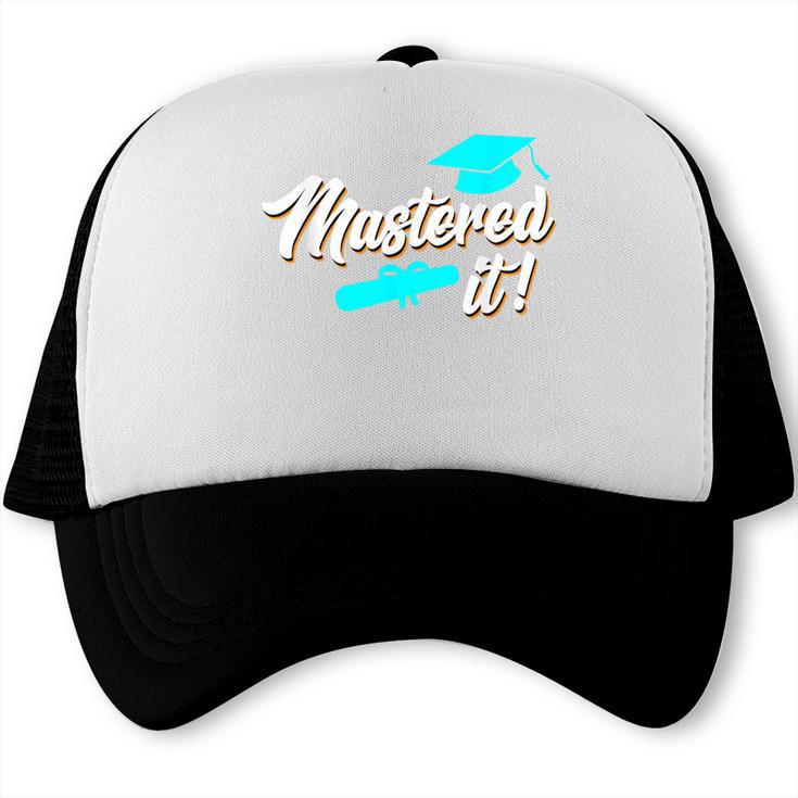 Mastered It Master Graduation Man Master 2026 Trucker Cap