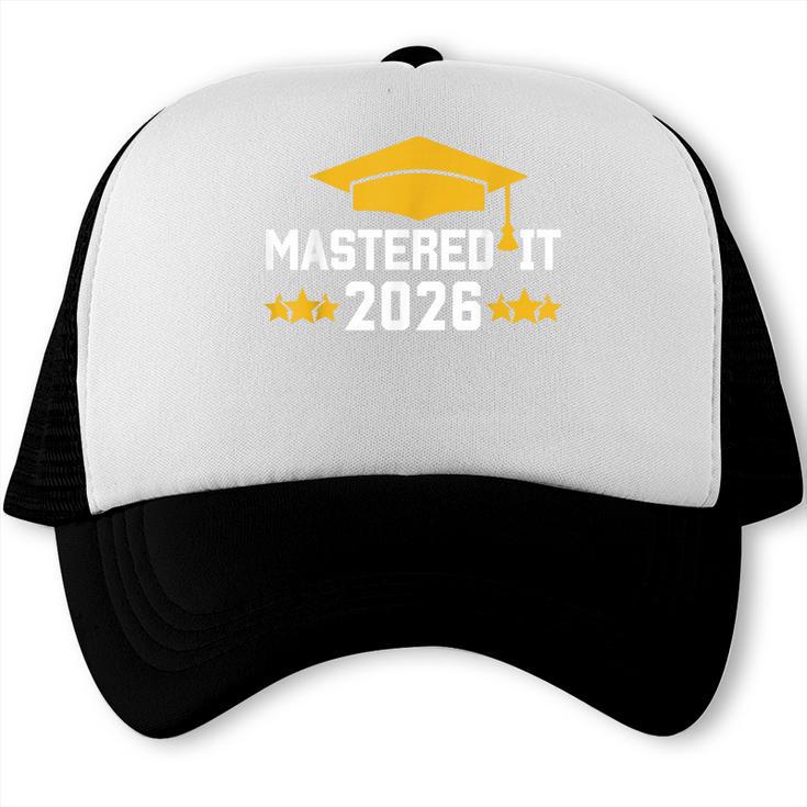 Masters Degree Graduation Mastered It Class Of 2026 Graduate Trucker Cap