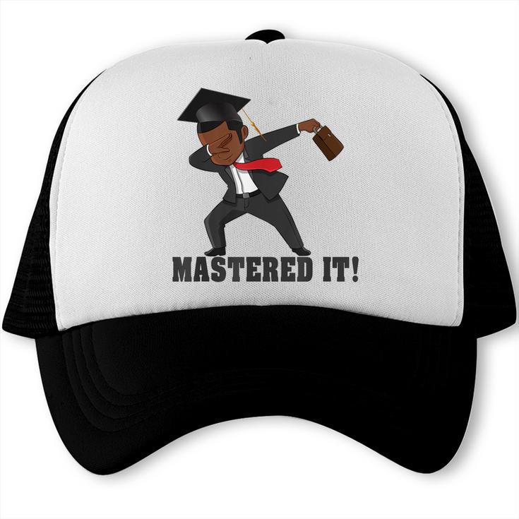 Masters Graduation Mastered It Dabbing Man Tee Trucker Cap