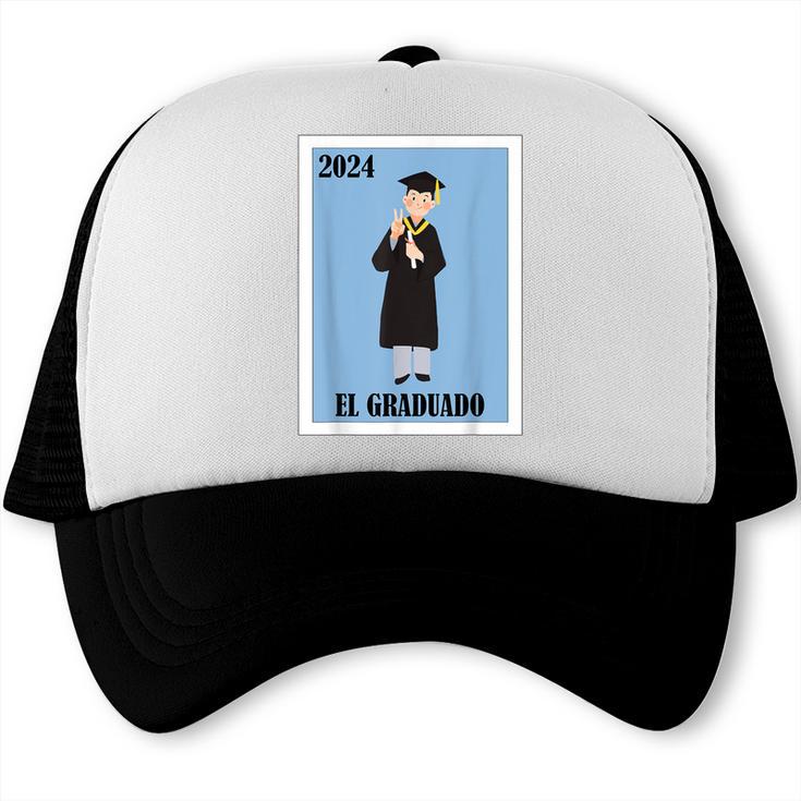 Mexican For Graduation El Graduado 2024 Trucker Cap