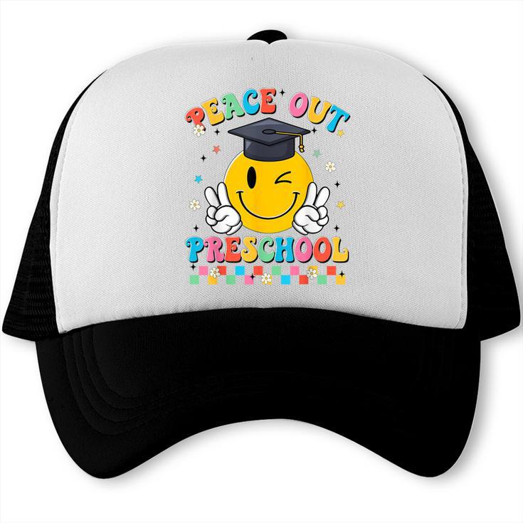 Peace Out Preschool Graduation Last Day Teachers Boys Girls Trucker Cap