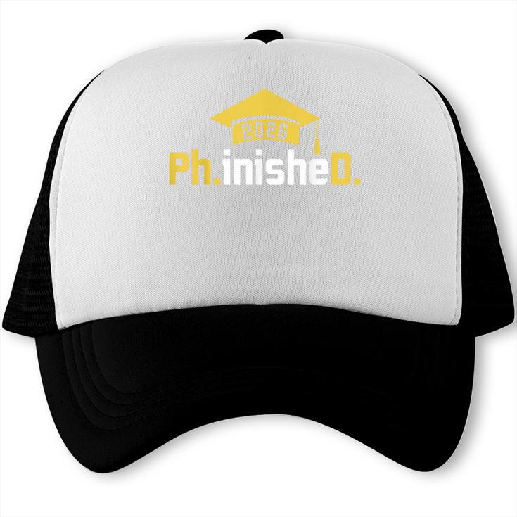 PhD Finished PhinisheD Class Of 2026 Phd Graduation Trucker Cap