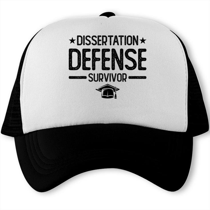 PhD Graduation Dissertation Defense Survivor PhD Trucker Cap