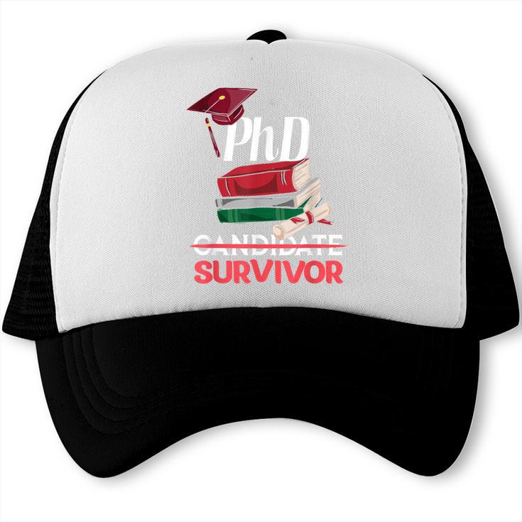 PhD PhD Graduation Gifts PhD Survivor T-Shirt Trucker Cap