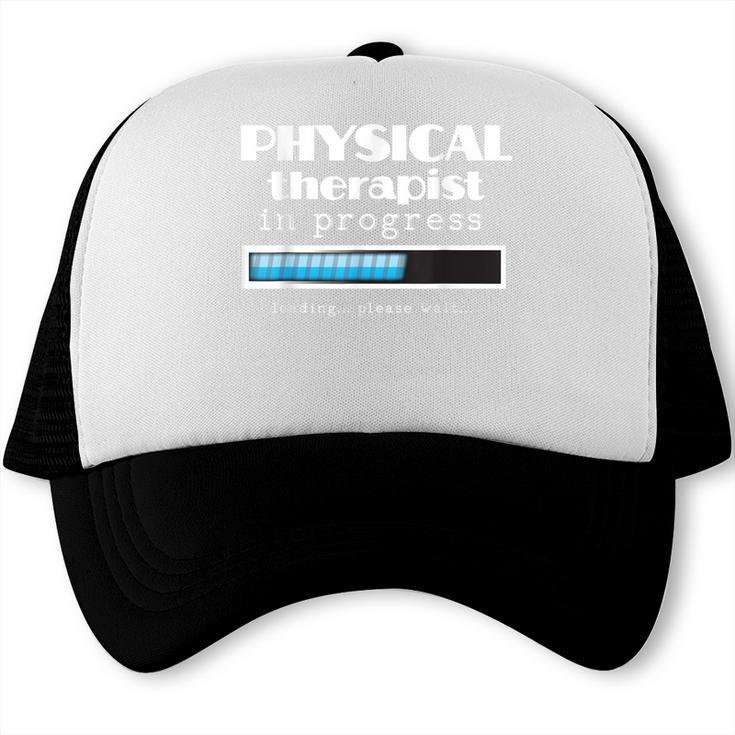 Physical Therapist Progress Graduation T-Shirt Trucker Cap