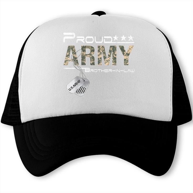 Proud Army Brother-In-Law US Army Graduation Brother-In-Law Trucker Cap