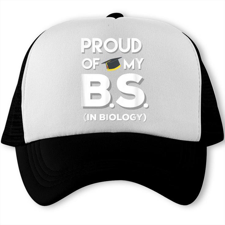 Proud Of My BS In Biology Graduation T-Shirt Trucker Cap