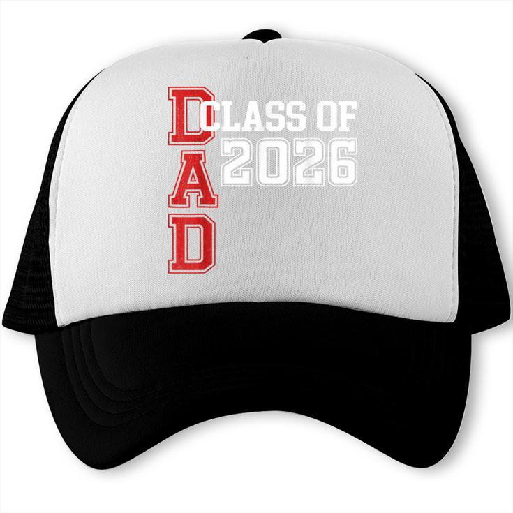 Proud Dad Of A 2026 Graduate Grad Senior Father Graduation Trucker Cap