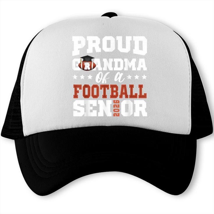 Proud Grandma Of a Football Senior 2026 Graduation Trucker Cap