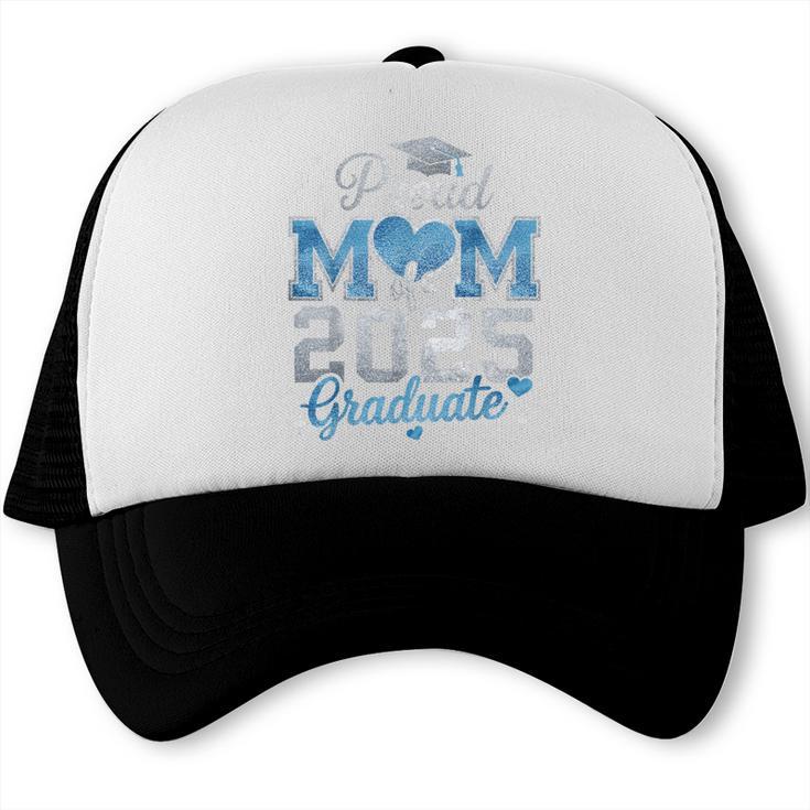 Proud Mom Of a 2025 Graduate For Class Of 2025 Graduation Trucker Cap