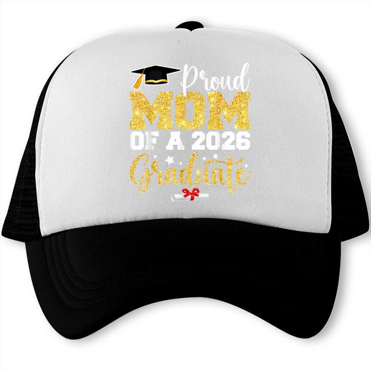 Proud Mom Of A Class Of 2026 Graduate Senior Gold Graduation Trucker Cap