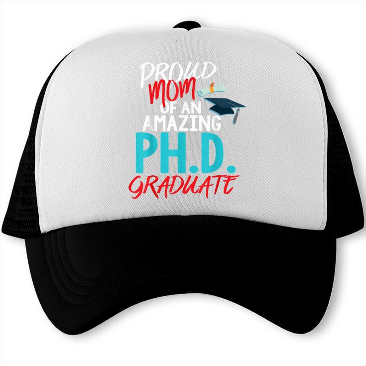 Proud Mom PhD Doctoral Graduation Doctorate Degree Trucker Cap