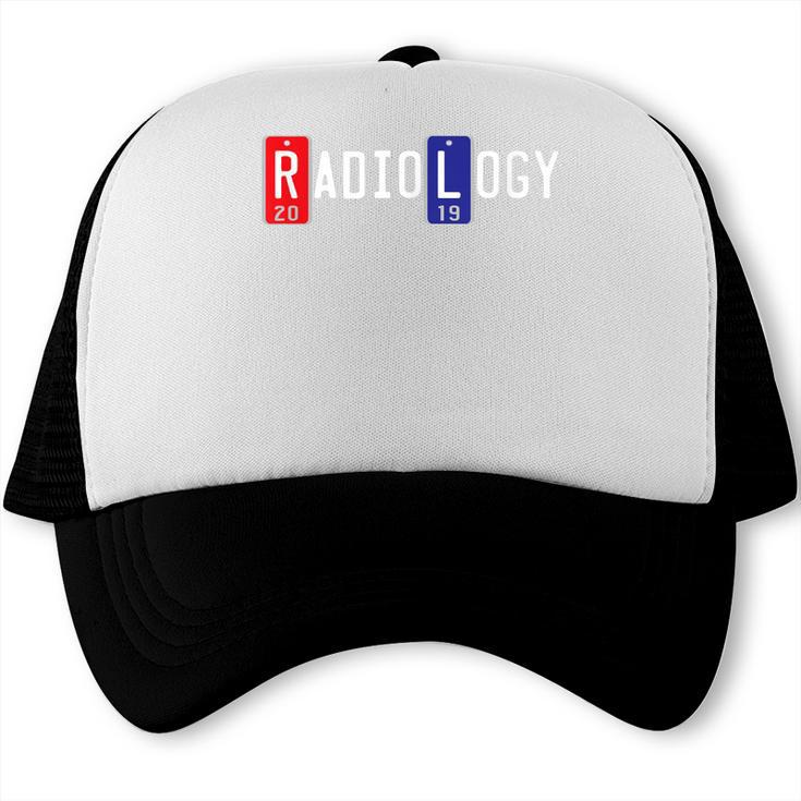 Radiology Markers Shirt 2019 Graduation Trucker Cap
