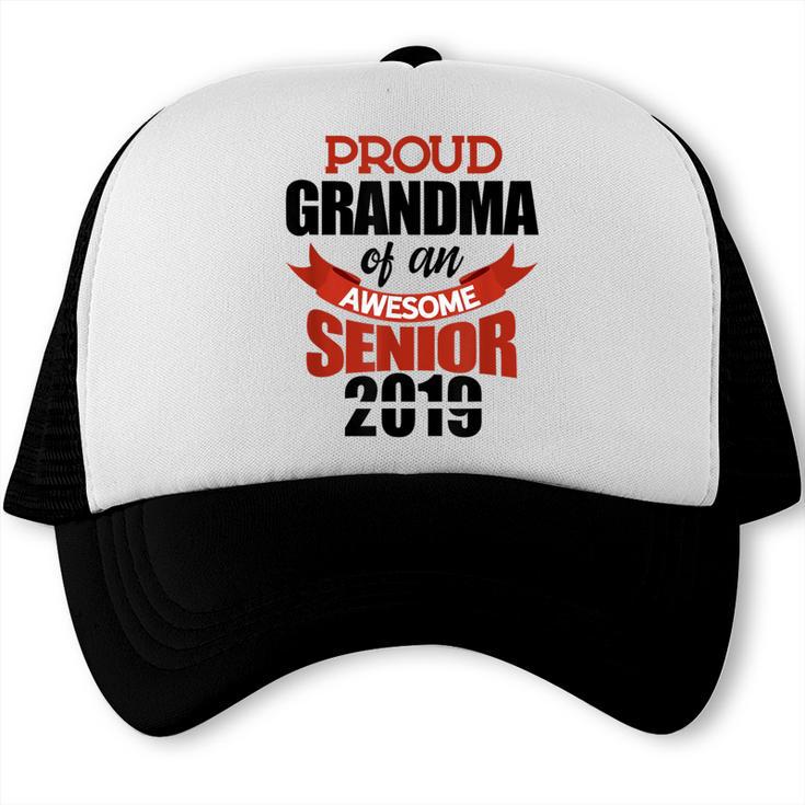 Senior Class Of 2019 Tshirt Graduation Awesome Grandma Trucker Cap