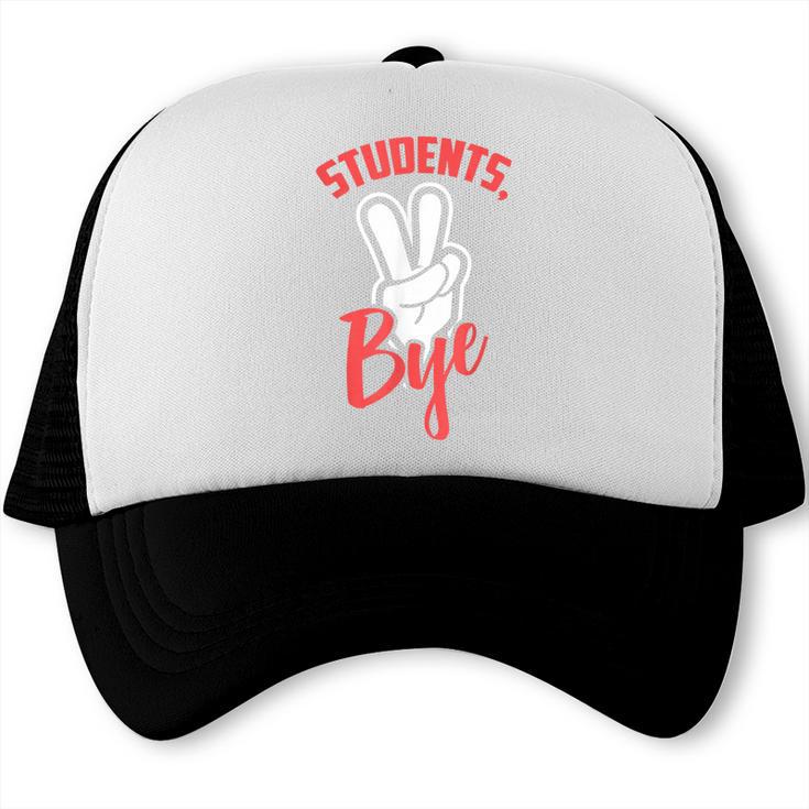 Students Bye Shirt Last Day Of School Graduation 2019 Trucker Cap