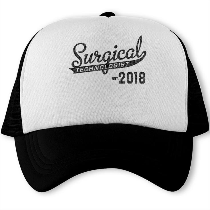 Surgical Technologist Shirt 2018 Graduation Trucker Cap