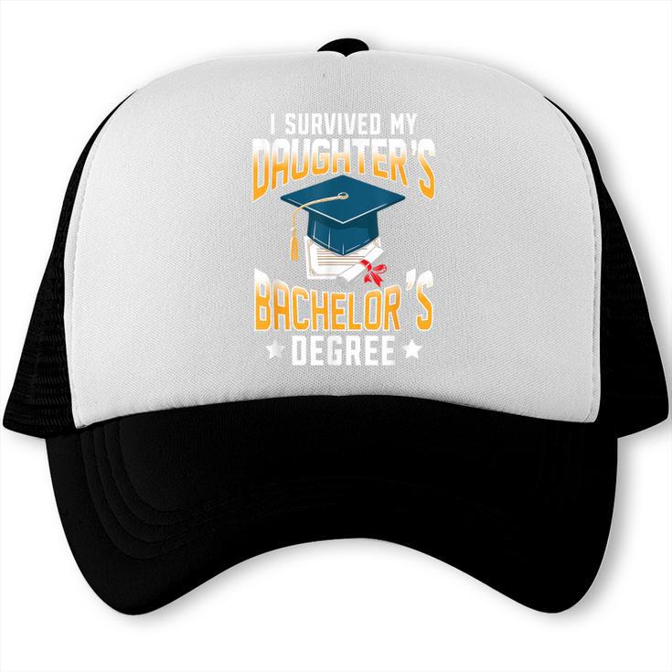 i Survived My Daughters Bachelor's Degree Graduation Gifts Trucker Cap