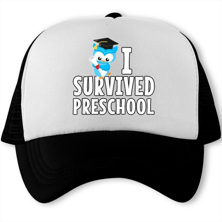 I Survived PreSchool Graduation Kids Owl Grad Shirt Trucker Cap