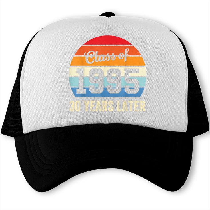 Vintage Class Of 1995 30 Years Later Reunion 30th Graduation Trucker Cap