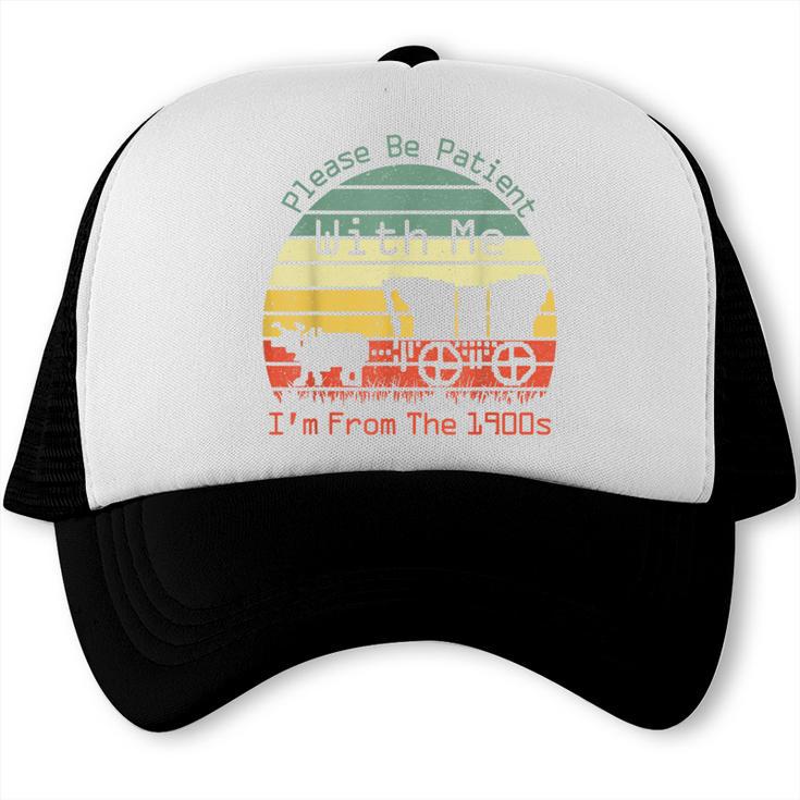 Vintage Sunset Please Be Patient With Me I'm From The 1900s Trucker Cap