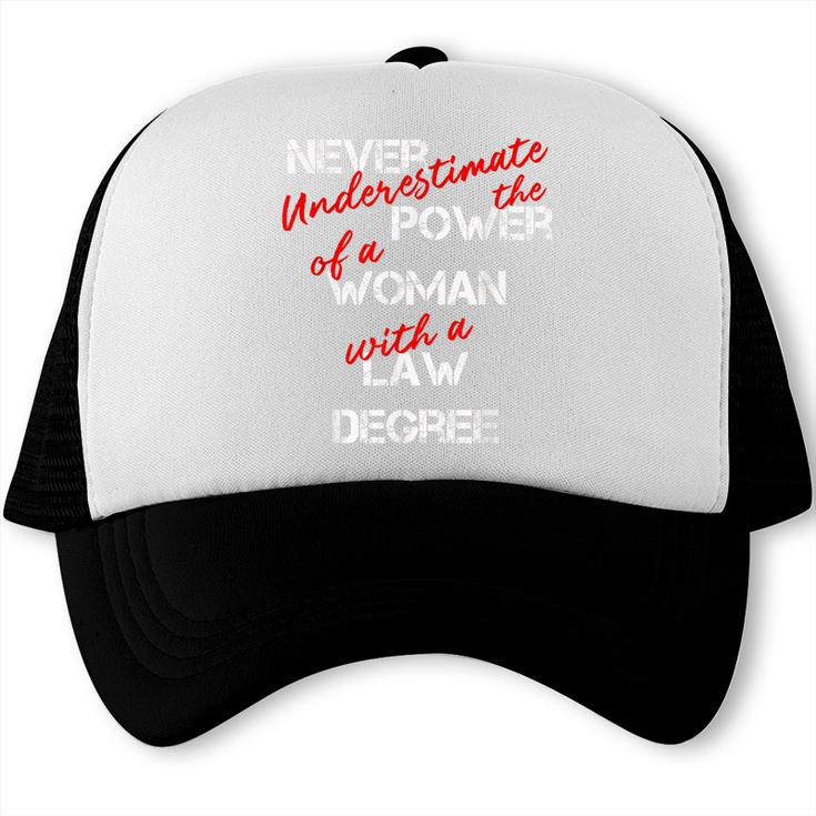 Woman Law Degree Graduation Diploma Party Trucker Cap