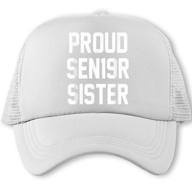 2019 Senior Sister SEN19R Class Graduation Party T Shirt Trucker Cap