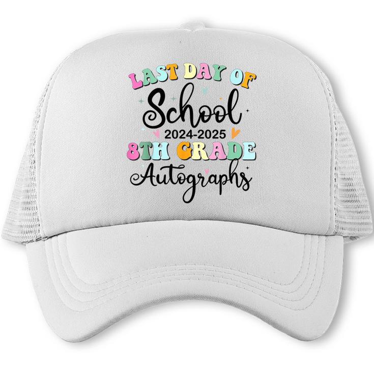 2026 Last Day Of School Autograph 8th Grade Graduation Party Trucker Cap