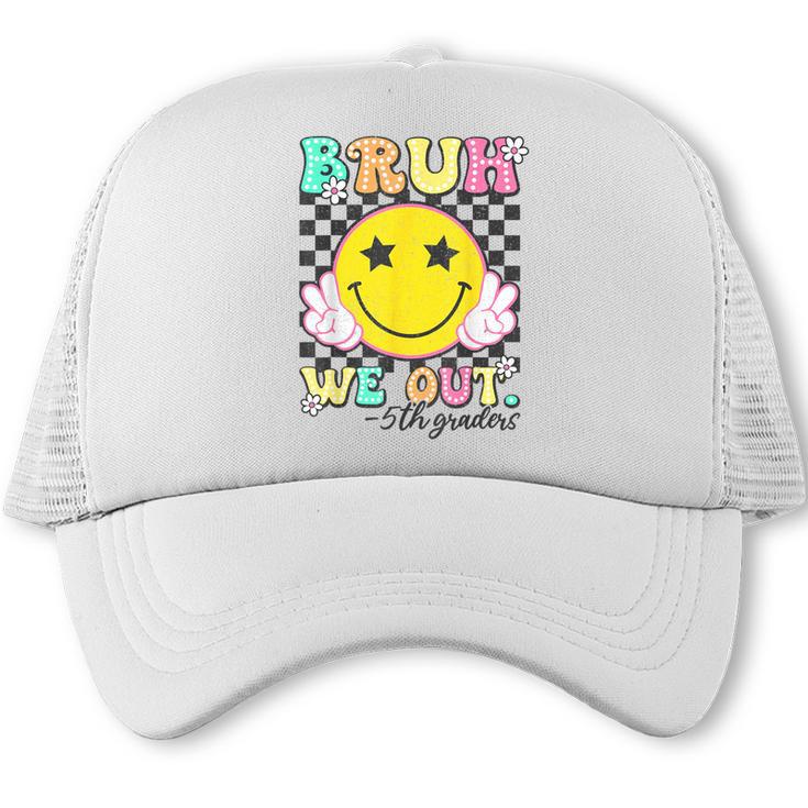 Bruh We Out 5th Graders Fifth Grade Graduation Class 2025 Trucker Cap